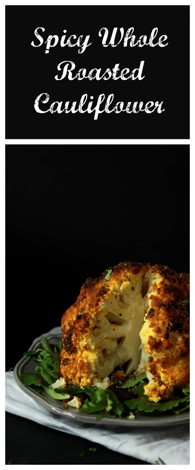 spicy whole roasted cauliflower