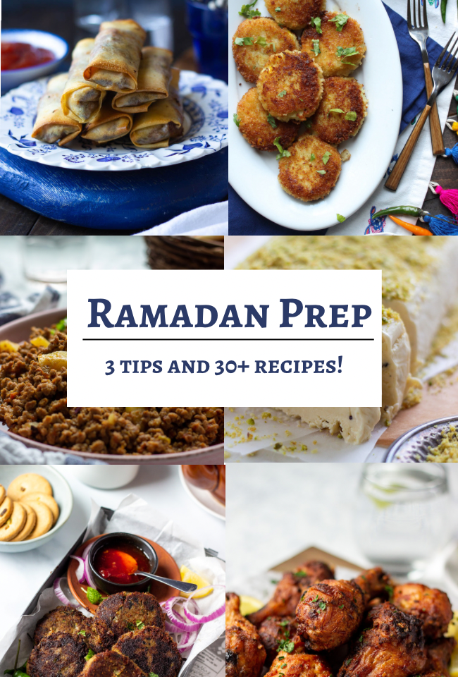 A collage of six images featuring various Ramadan Prep dishes, including spring rolls, patties, spiced ground meat, rice with nuts, kebabs, and glazed chicken drumsticks. Text in the center reads, “Ramadan Prep: 3 Tips and 30+ Recipes!”.