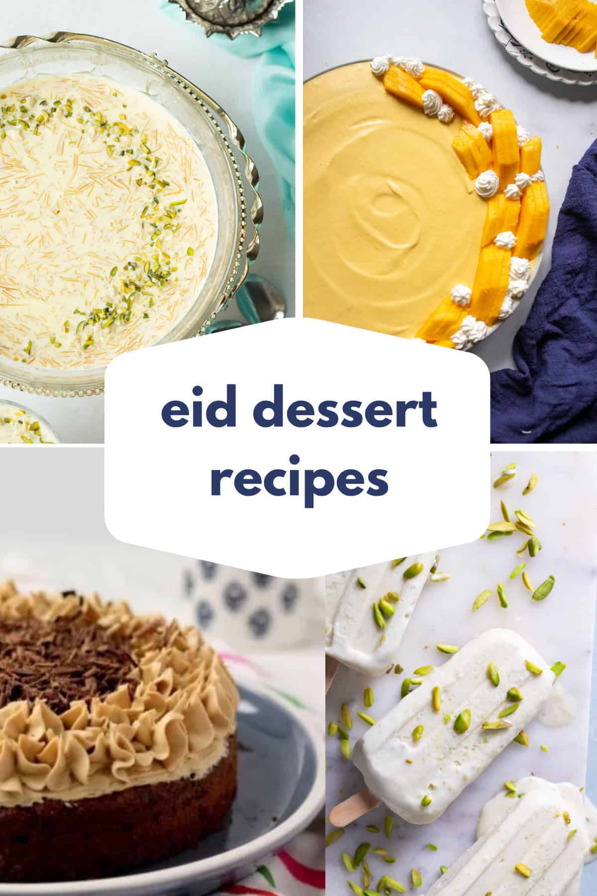 a collage of eid dessert recipes